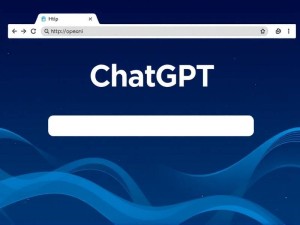 ChatGPT官网如何打开？3种方法轻松访问官方入口